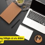 HDD laptop samsung 500gb có ưu điểm gì?